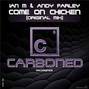 Ian M & Andy Farley - Come On Chicken FLAC
