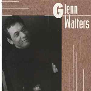 Glenn Walters - Glenn Walters FLAC