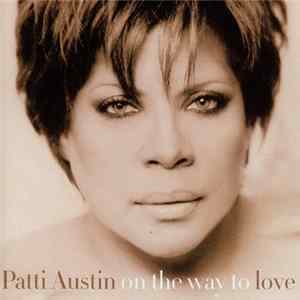 Patti Austin - On The Way To Love FLAC