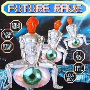 Various - Future Rave FLAC