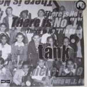 The Tank - There Is No "I" In Band FLAC