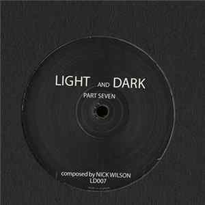 Nick Wilson - Light And Dark Part Seven FLAC