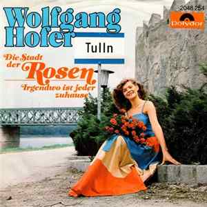 Wolfgang Hofer - Die Stadt der Rosen FLAC