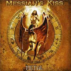 Messiah's Kiss - Metal FLAC