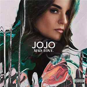 JoJo - Mad Love FLAC
