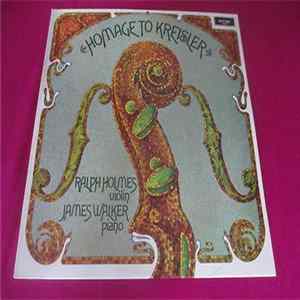 Ralph Holmes & James Walker - Homage To Kreisler FLAC
