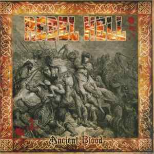 Rebel Hell - Ancient Blood FLAC