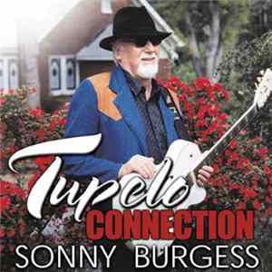 Sonny Burgess - Tupelo Connection FLAC