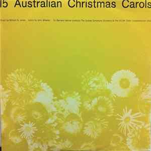 The Sydney Symphony Orchestra And The New South Wales State Conservatorium Choir Conducted By Sir Bernard Heinze - 15 Australian Christmas Carols FLAC