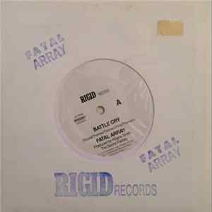 Fatal Array - Battle Cry / Rigor Mortis FLAC