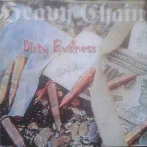 Heavy Chain - Dirty Business FLAC