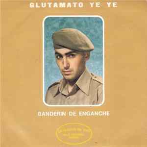 Glutamato Ye-Yé - Banderin De Enganche FLAC