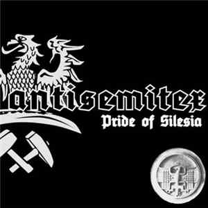 Antisemitex - Pride Of Silesia FLAC