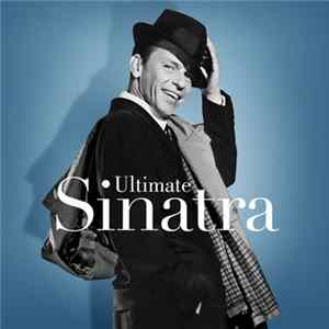 Frank Sinatra - Ultimate Sinatra FLAC