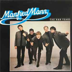 Manfred Mann - The R & B Years FLAC