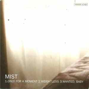 Mist - Only for a Moment FLAC