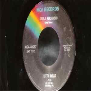 Kitty Wells - Easily Persuaded / It Doesn't Say FLAC