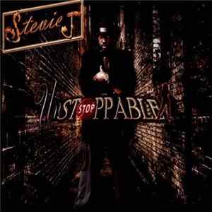 Stevie J - Unstoppable FLAC