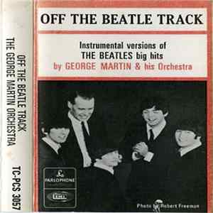 George Martin And His Orchestra - Off The Beatle Track FLAC