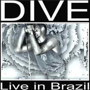 Dive - Live In Brazil FLAC