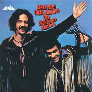 Ismael Miranda Con Orchestra Harlow - Abran Paso! FLAC