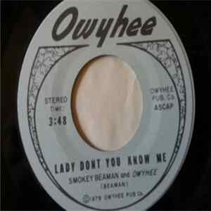 Smokey Beaman And Owyhee - Lady Don't You Know Me / I Can't Lose At Love Again FLAC