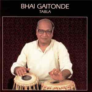 Bhai Gaitonde - Vilambit Laya / Daut Laya (Tabla) FLAC