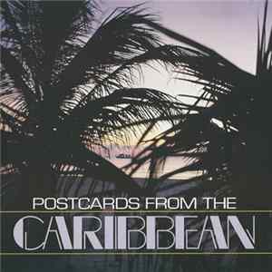 The New Islanders - Postcards From The Caribbean FLAC