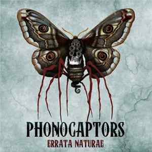 Phonocaptors - Errata Naturae FLAC