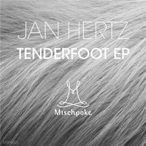 Jan Hertz - Tenderfoot EP FLAC