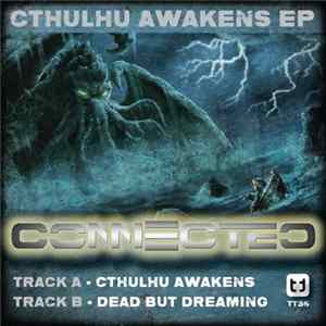 ConnecteD - Cthulhu Awakens EP FLAC