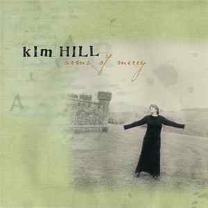 Kim Hill - Arms Of Mercy FLAC
