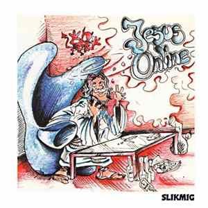 Slikmig - Jesus Online FLAC