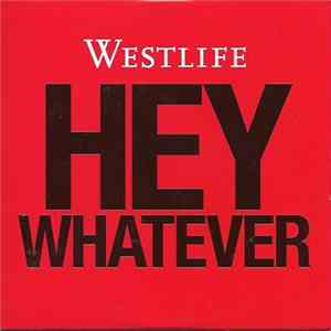 Westlife - Hey Whatever FLAC