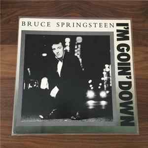 Bruce Springsteen - I'm Goin' Down FLAC