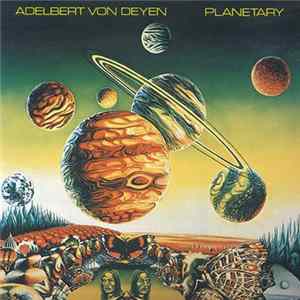 Adelbert Von Deyen - Planetary FLAC