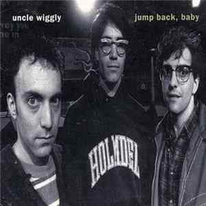 Uncle Wiggly - Jump Back, Baby FLAC