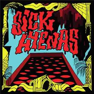 Sick Hyenas - Heaven For A While FLAC