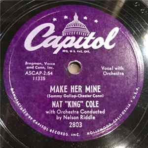 Nat King Cole - Make Her Mine / I Envy FLAC