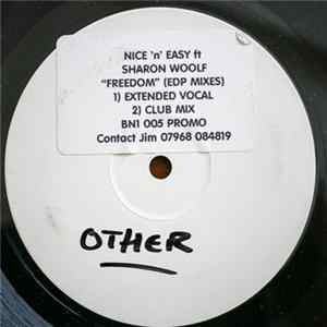 Nice 'n' Easy ft Sharon Woolf - Freedom (EDP Mixes) FLAC