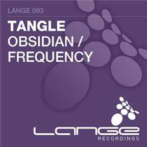 Tangle - Obsidian / Frequency FLAC