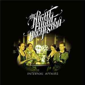 The Night Flight Orchestra - Internal Affairs FLAC