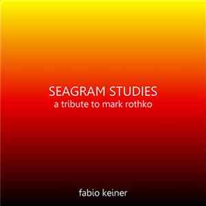 Fabio Keiner - Seagram Studies FLAC