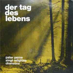 Pater Perne - Der Tag Des Lebens FLAC
