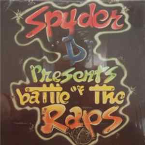 Various - Spyder D Presents Battle Of The Raps FLAC