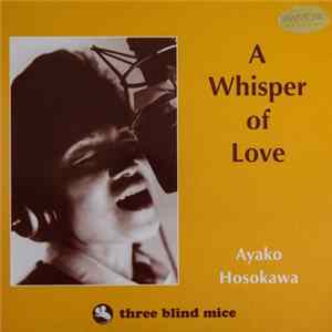 Ayako Hosokawa - A Whisper of Love FLAC