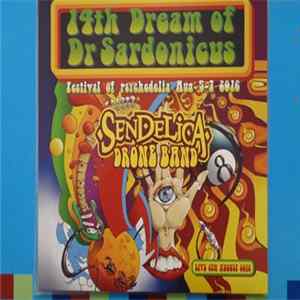 Sendelica - Sendelica Drone Band - Live At The 14th Dream Of Dr Sardonicus FLAC