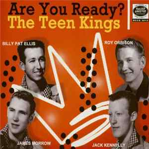 The Teen Kings - Are You Ready? FLAC