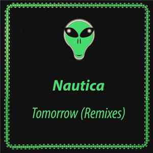 Nautica - Tomorrow (Remixes) FLAC