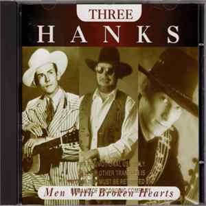 Three Hanks - Men With Broken Hearts FLAC